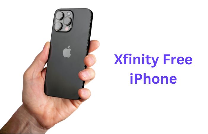 Xfinity Free iPhone: How to Get, Phone Models Offered