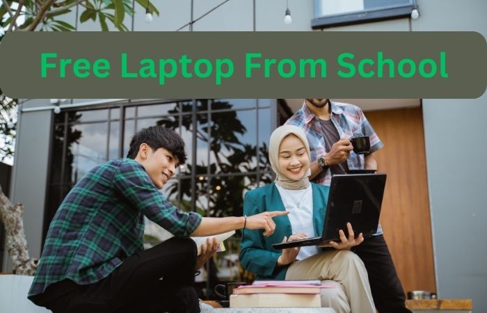 Free Laptop from School