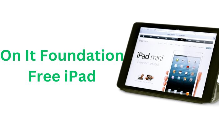 On It Foundation Free iPad: How to Get Guide (2024)